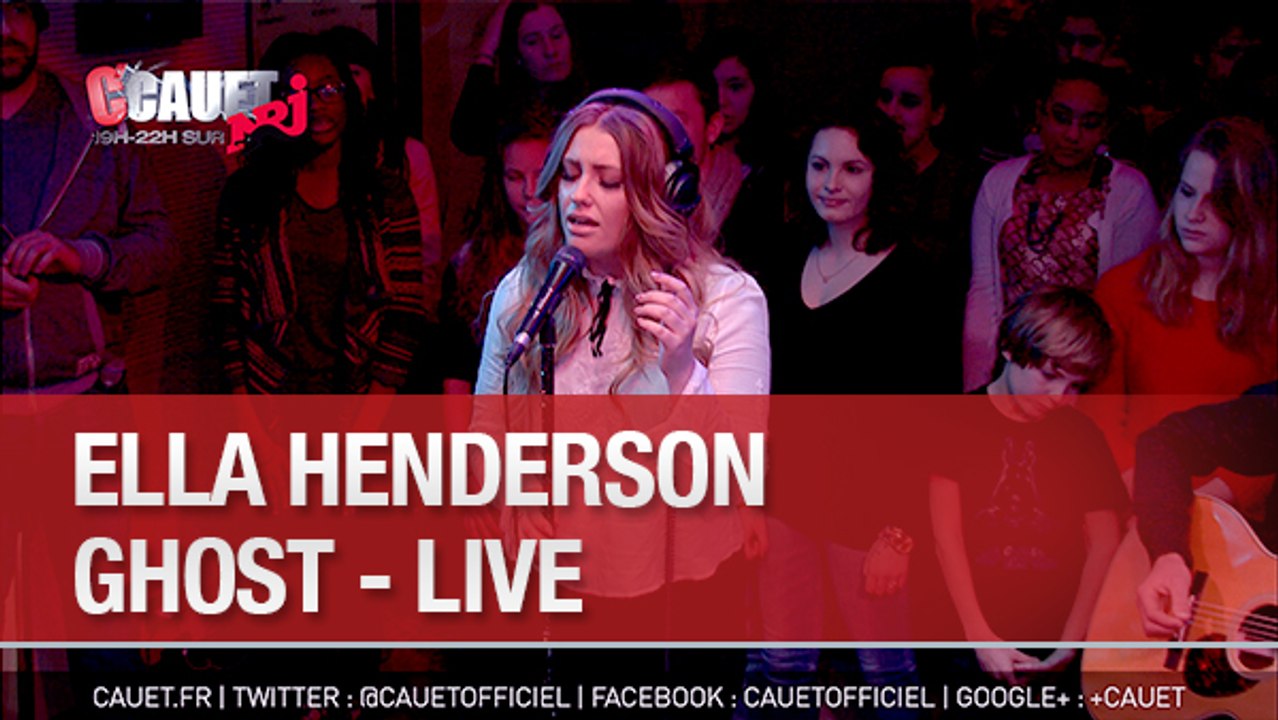Ella Henderson - Ghost - Live - C'Cauet sur NRJ