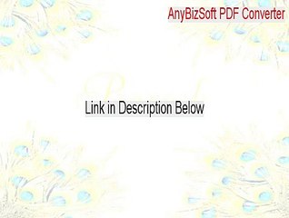 AnyBizSoft PDF Converter Keygen (Download Now 2015)