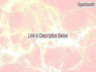 Sparkbooth Keygen - Risk Free Download [2015]