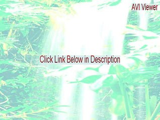 AVI Viewer Full Download (Download Now 2015)
