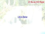 ZC Blu-ray DVD Ripper Key Gen - ZC Blu-ray DVD Ripperzc blu-ray dvd ripper