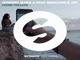 [ DOWNLOAD MP3 ] Sunnery James & Ryan Marciano - Come Follow (feat. KiFi) (Original Mix)