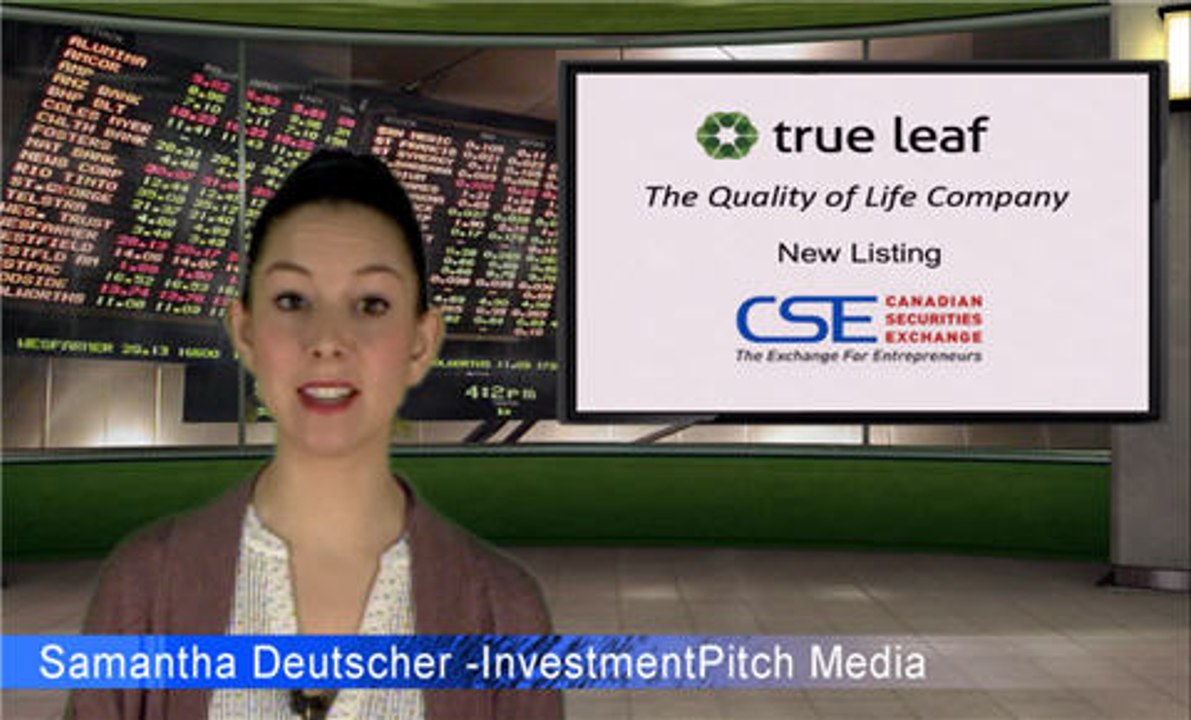 True Leaf Medicine (CSE: MJ) New Listing