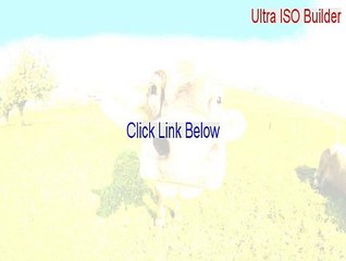 UItra ISO Builder Keygen (Download Here)