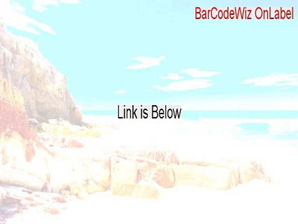 BarCodeWiz OnLabel Download [Risk Free Download]