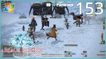 FINAL FANTASY XIV：A Realm Reborn (PC) - Pt.153 【Female Miqo'te】