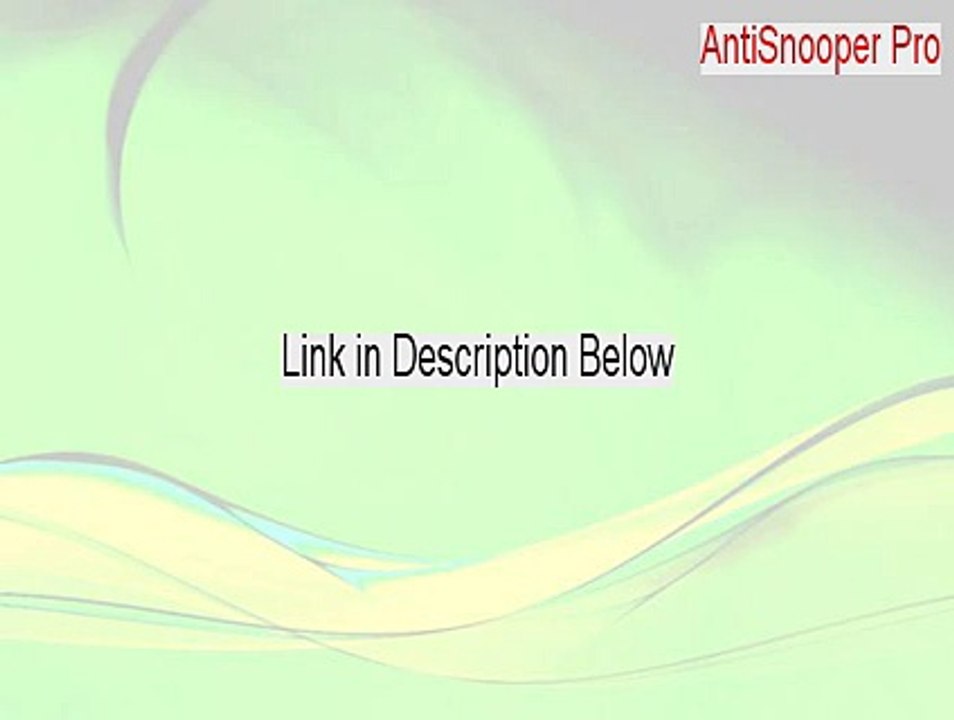 AntiSnooper Pro Key Gen [Legit Download 2015]
