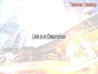 Talisman Desktop Free Download - Free of Risk Download 2015