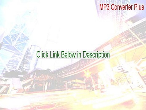 MP3 Converter Plus Key Gen [Legit Download 2015]