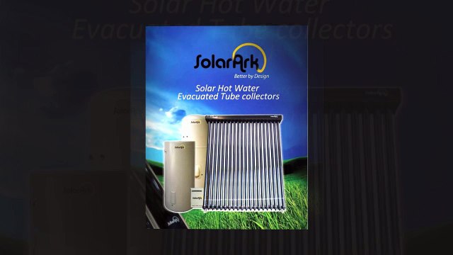 SolarArk - Evacuated Tube Solar Collector