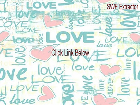 SWF Extractor Serial (Legit Download 2015)