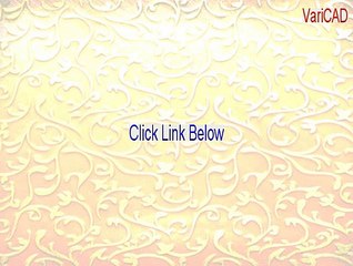 VariCAD Cracked [Legit Download 2015]