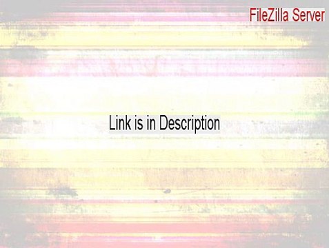 FileZilla Server Keygen (Free of Risk Download 2015)