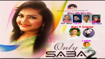 Only Saba 2 Bangla Music Video Song 2015 By Saba HD