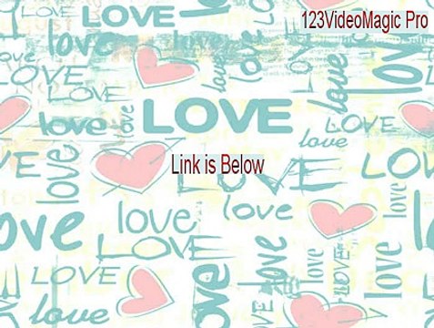 123VideoMagic Pro Key Gen - 123 video magic pro keygen 2015