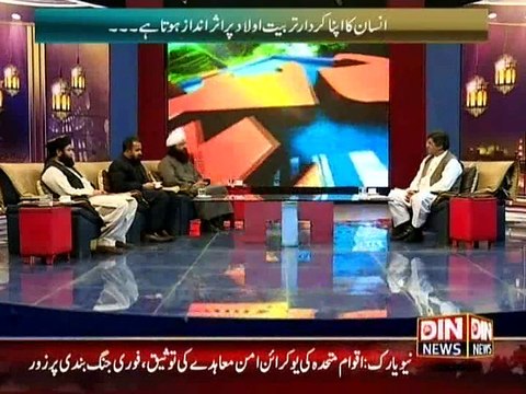 Deen-e-Hayat (insan ka apna kirdar tarbiyat-e-olad per asar Andaz hota he) 18 February 2015