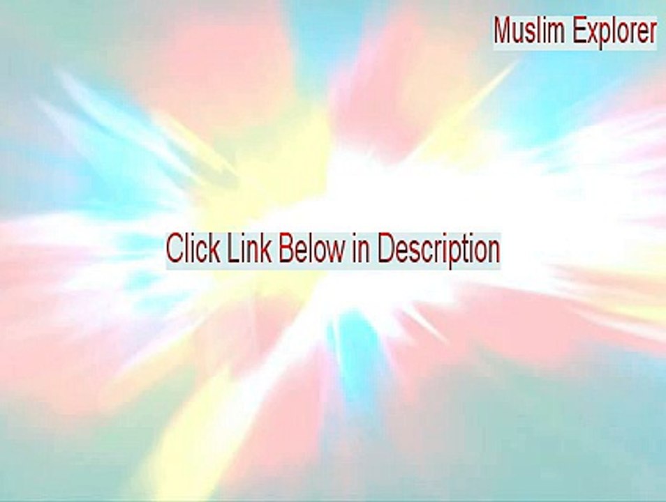 Muslim Explorer Keygen [Risk Free Download 2015]