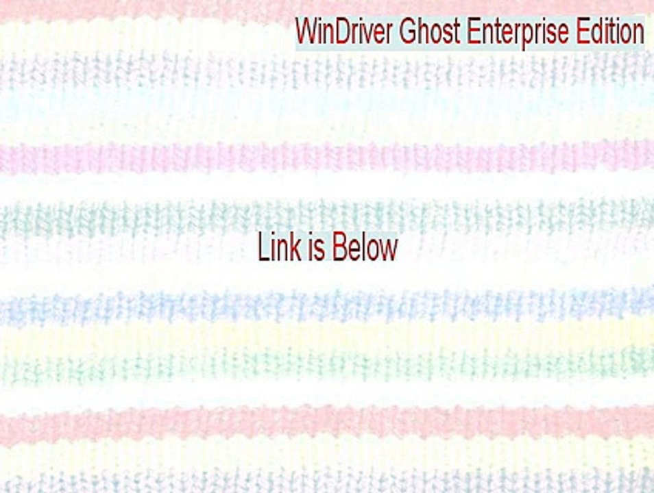 WinDriver Ghost Enterprise Edition Full [Risk Free Download]