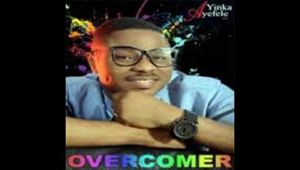 Yinka Ayefele - Overcomer II