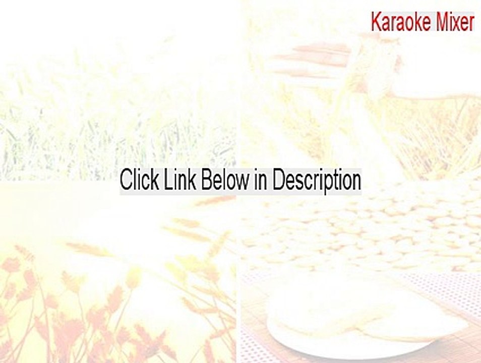 Karaoke Mixer Full Download (Download Here)
