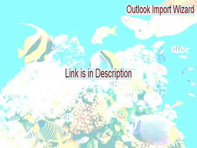 Outlook Import Wizard Crack