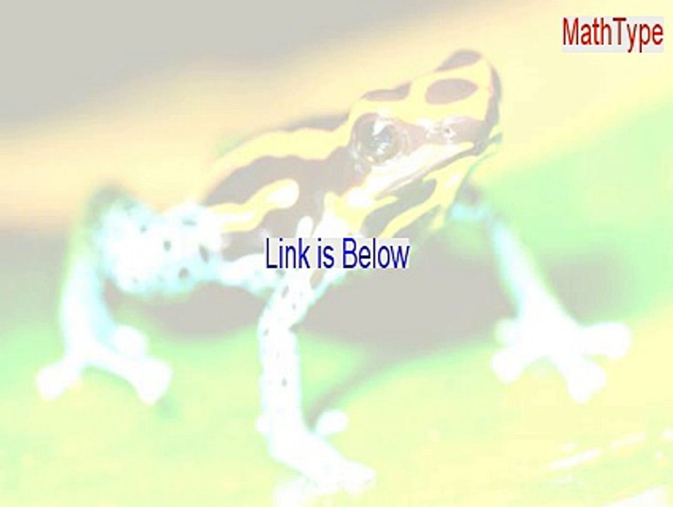 MathType Cracked (Risk Free Download)