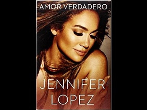 Amor Verdadero (Spanish Edition) Jennifer Lopez