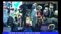 I vini rosè di Puglia al Carnevale di Venezia