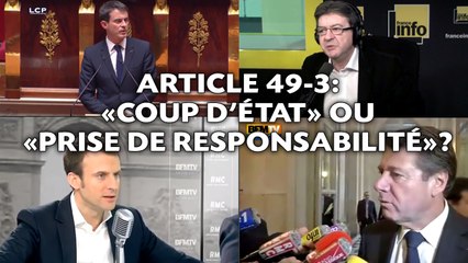 Article 49-3: «Coup d'état» ou «prise de responsabilité»?