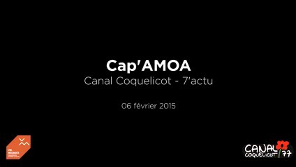 Cap'AMOA 2015 - Reportage Canal Coquelicot