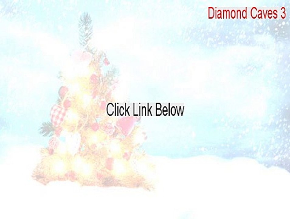 Diamond Caves 3 Serial - Download Now