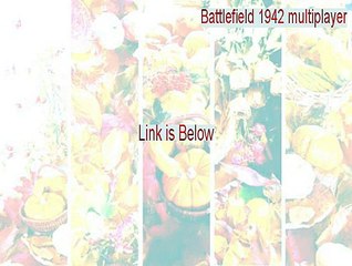Battlefield 1942 multiplayer Full (Risk Free Download 2015)