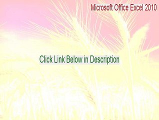 Microsoft Office Excel 2010 Keygen [microsoft office excel 2010 tutorial 2015]