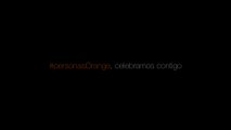 #PersonasOrange - expertos en celebrar