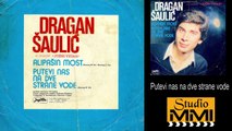 Dragan Saulic i Juzni Vetar - Putevi nas na dve strane vode (Audio 1981)