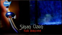 Sinan Özen Tek basina (nostalji, Deniz tv) by feridi