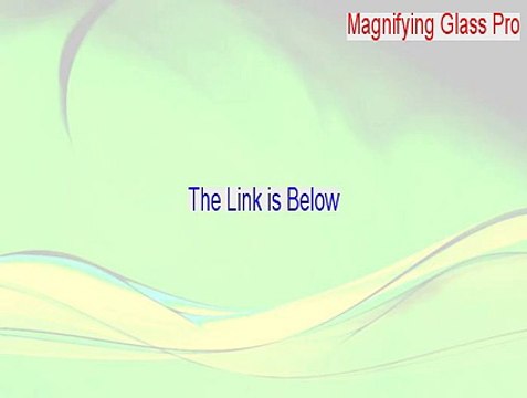 Magnifying Glass Pro Cracked [Risk Free Download 2015]