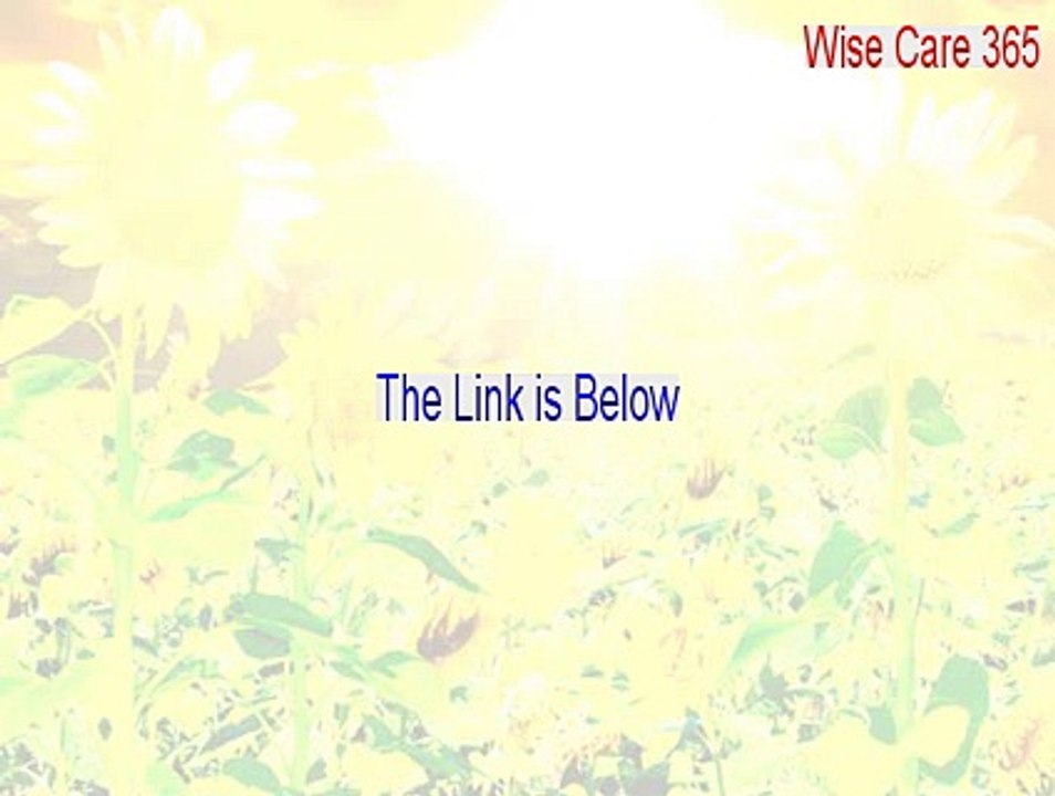 Wise Care 365 Keygen [Download Now 2015]