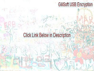 GiliSoft USB Encryption Download [Risk Free Download 2015]