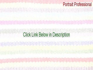 Portrait Professional Full [Risk Free Download 2015]
