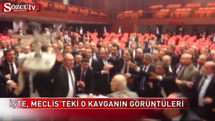 İşte Meclis'teki kavganın görüntüleri