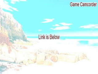 Game Camcorder Keygen [Instant Download 2015]