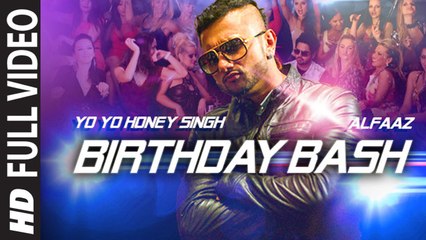 Birthday Bash (Full Video) Yo Yo Honey Singh, Alfaaz | Diliwaali Zaalim Girlfriend | Hot & Sexy New Song 2015 HD