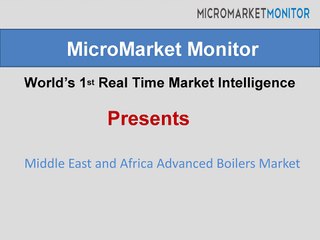 Middle East and Africa Advanced Boilers Market