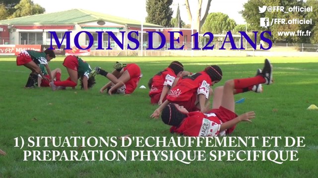 Moins 12 ans : Situations d’échauffement et de préparation physique spécifique