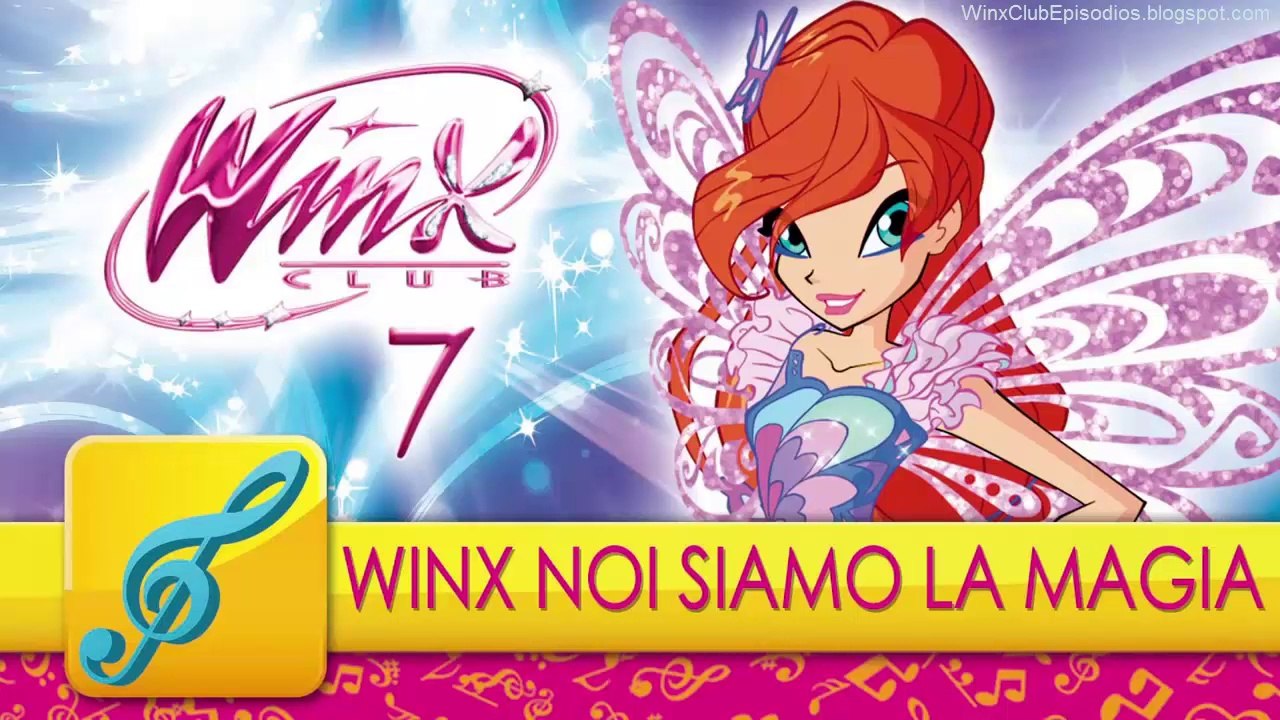 Winx Club 7: Winx Noi Siamo La Magia [Lyrics]