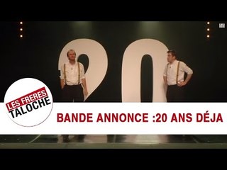 Bande-Annonce Les Frères Taloche - 20 ans déjà !