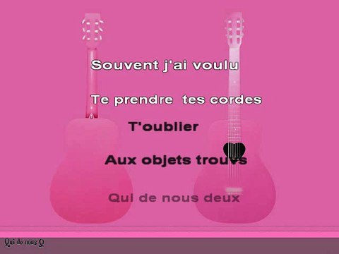 KARAOKE MATHIEU CHEDID - Qui de nous deux