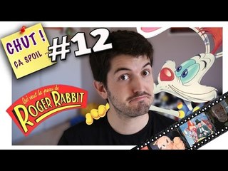 Qui veut la peau de ROGER RABBIT ? - CHUT ÇA SPOIL #12