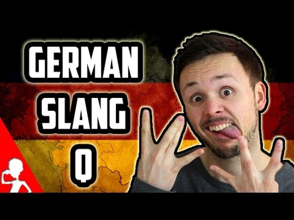 German Slang | Letter Q